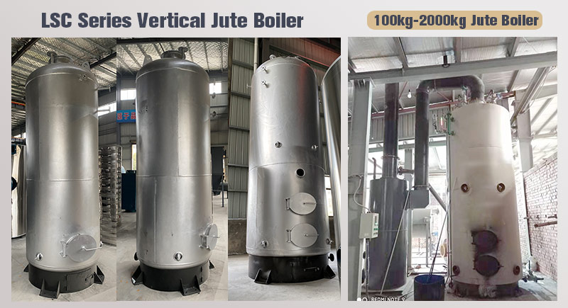 vertical jute boiler,lsc jute boiler,vertical steam boiler